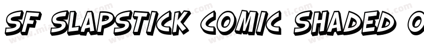 SF Slapstick Comic Shaded Oblique字体转换